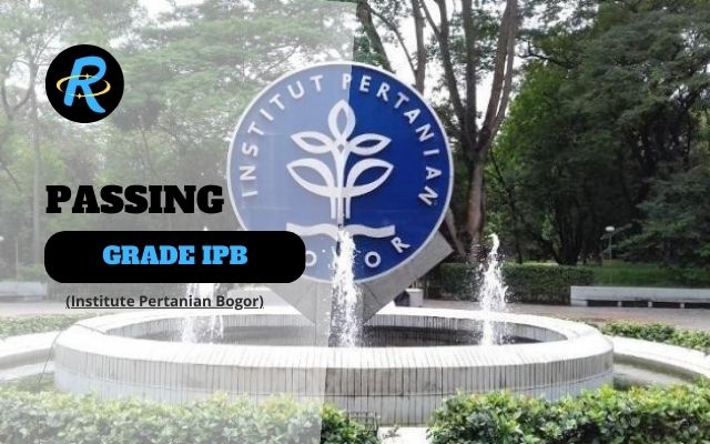 Passing Grade IPB dan Nilai UTBK (Institut Pertanian Bogor)