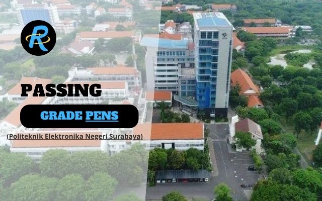 Passing Grade PENS (Politeknik Elektronika Negeri Surabaya) Update