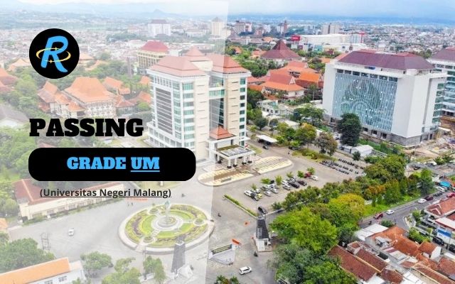 Passing Grade UM (Universitas Negeri Malang) dan Nilai UTBK Terbaru