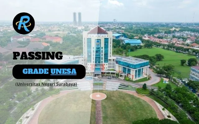 Passing Grade UNESA (Universitas negeri Surabaya) + Nilai UTBK UNESA Terbaru