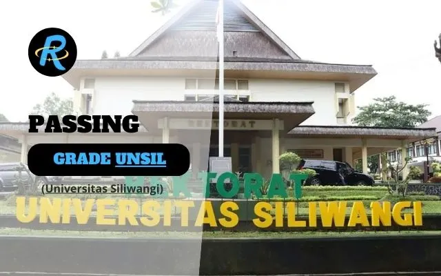 Passing Grade UNSIL (Universitas Siliwangi) dan Nilai UTBK Terbaru