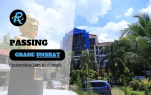 Passing Grade UNSRAT (Universitas Sam Ratulangi) dan Nilai UTBK Terbaru