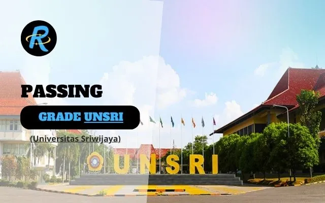 Passing Grade UNSRI (Universitas Sriwijaya) + Nilai UTBK Terbaru