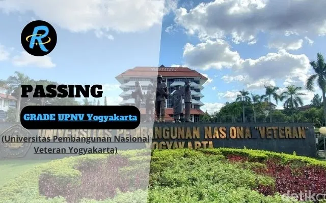 Passing Grade UPN Veteran Yogyakarta dan Nilai UTBK Terbaru