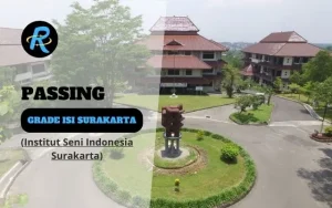 Passing Grade ISI SURAKARTA dan Nilai UTBK Terbaru Update