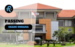 Passing Grade UNDANA dan Nilai UTBK Terbaru Update