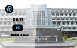 Berapa Gaji Pt Bukit Asam Terbaru