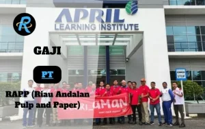 Berapa Gaji PT RAPP Semua Jabatan Terbaru