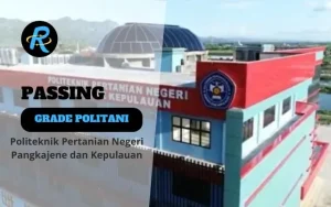 Passing Grade POLITANI PANGKEP Terbaru