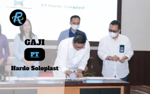 Berapa Gaji PT Hardo Soloplast Semua Jabatan Terbaru