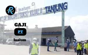 Berapa Gaji PT Inalum Terbaru