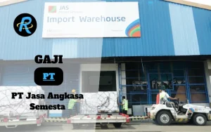 Berapa Gaji PT Jasa Angkasa Semesta Semua Jabatan Terbaru