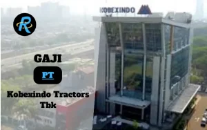 Berapa Gaji PT Kobexindo Tractors Tbk Terbaru