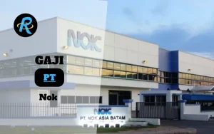 Berapa Gaji PT Nok Operator Produksi Semua Jabatan Terbaru