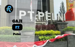 Berapa Gaji PT Pelni Terbaru