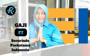 Berapa Gaji PT Securindo Packatama Indonesia Terbaru