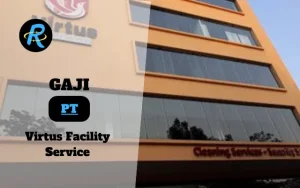 Berapa Gaji PT Virtus Facility Service Semua Jabatan Terbaru