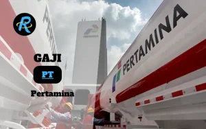 Berapa Gaji PT Pertamina Semua Jabatan Terbaru