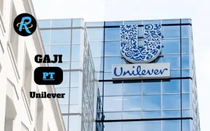 Berapa Gaji PT Unilever Semua Jabatan Terbaru