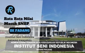 Rata Rata Nilai Masuk SNBP ISI PADANG PANJANG Terbaru