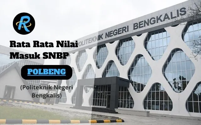 Rata Rata Nilai Masuk SNBP POLBENG Terbaru