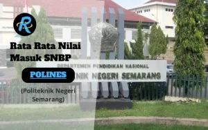 Rata Rata Nilai Masuk SNBP POLINES Terbaru