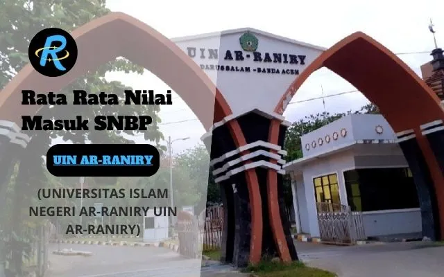 Rata Rata Nilai Masuk SNBP UIN AR-RANIRY Terbaru