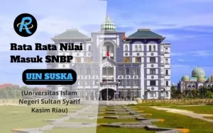 Rata Rata Nilai Masuk SNBP UIN Suska Terbaru