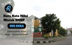 Rata Rata Nilai Masuk SNBP UIN Sunan Kalijaga Terbaru