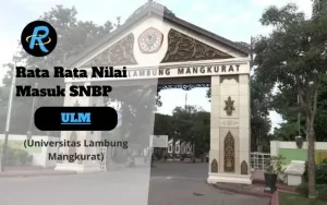 Rata Rata Nilai Masuk SNBP ULM Terbaru