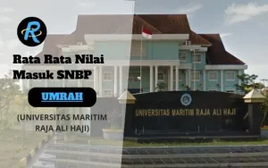 Rata Rata Nilai Masuk SNBP UMRAH Terbaru