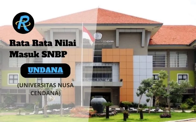 Rata Rata Nilai Masuk SNBP UNDANA Terbaru