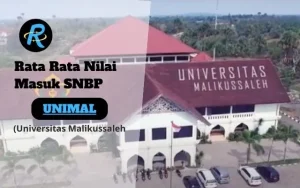 Rata Rata Nilai Masuk SNBP UNIMAL Terbaru