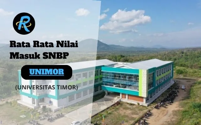 Rata Rata Nilai Masuk SNBP UNIMOR Terbaru