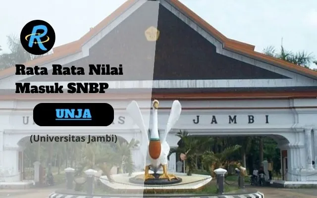 Rata Rata Nilai Masuk SNBP UNJA Terbaru