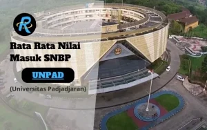 Rata Rata Nilai Masuk SNBP UNPAD Terbaru