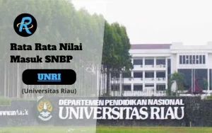 Rata Rata Nilai Masuk SNBP UNRI Terbaru