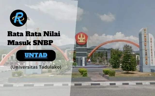 Rata Rata Nilai Masuk SNBP UNTAD Terbaru