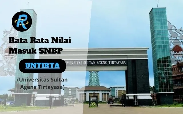 Rata Rata Nilai Masuk SNBP UNTIRTA Terbaru