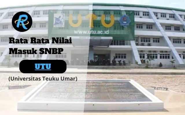 Rata Rata Nilai Masuk SNBP UTU Terbaru