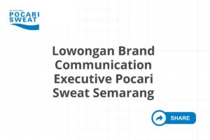 Lowongan Brand Communication Executive Pocari Sweat Semarang Tahun 2025 (Lamar Sekarang)