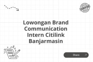Lowongan Brand Communication Intern Citilink Banjarmasin Tahun 2025 (Lamar Sekarang)