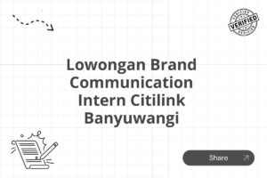 Lowongan Brand Communication Intern Citilink Banyuwangi Tahun 2025 (Resmi)