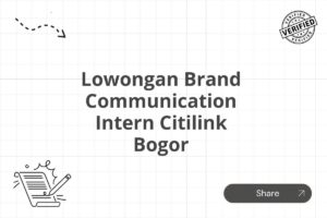 Lowongan Brand Communication Intern Citilink Bogor Tahun 2025 (Apply Now)