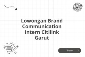 Lowongan Brand Communication Intern Citilink Garut Tahun 2025 (Apply Now)
