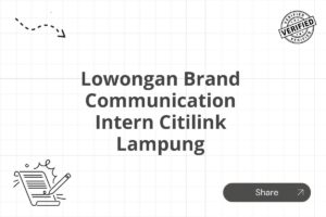 Lowongan Brand Communication Intern Citilink Lampung Tahun 2025