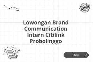 Lowongan Brand Communication Intern Citilink Probolinggo Tahun 2025 (Resmi)