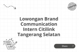 Lowongan Brand Communication Intern Citilink Tangerang Selatan Tahun 2025