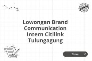 Lowongan Brand Communication Intern Citilink Tulungagung