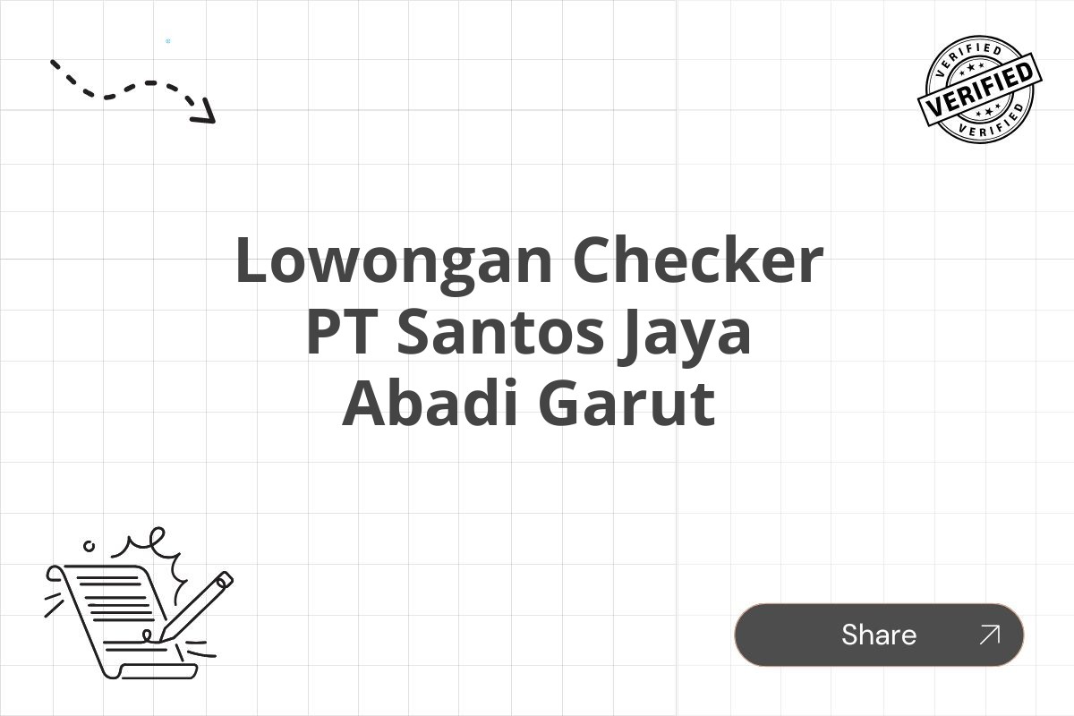 Lowongan Checker PT Santos Jaya Abadi Garut Tahun 2025 (Lamar Sekarang)
